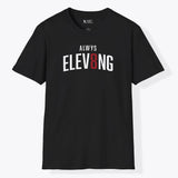 Xpress Your Passion Always Elevating T-Shirt Black / S