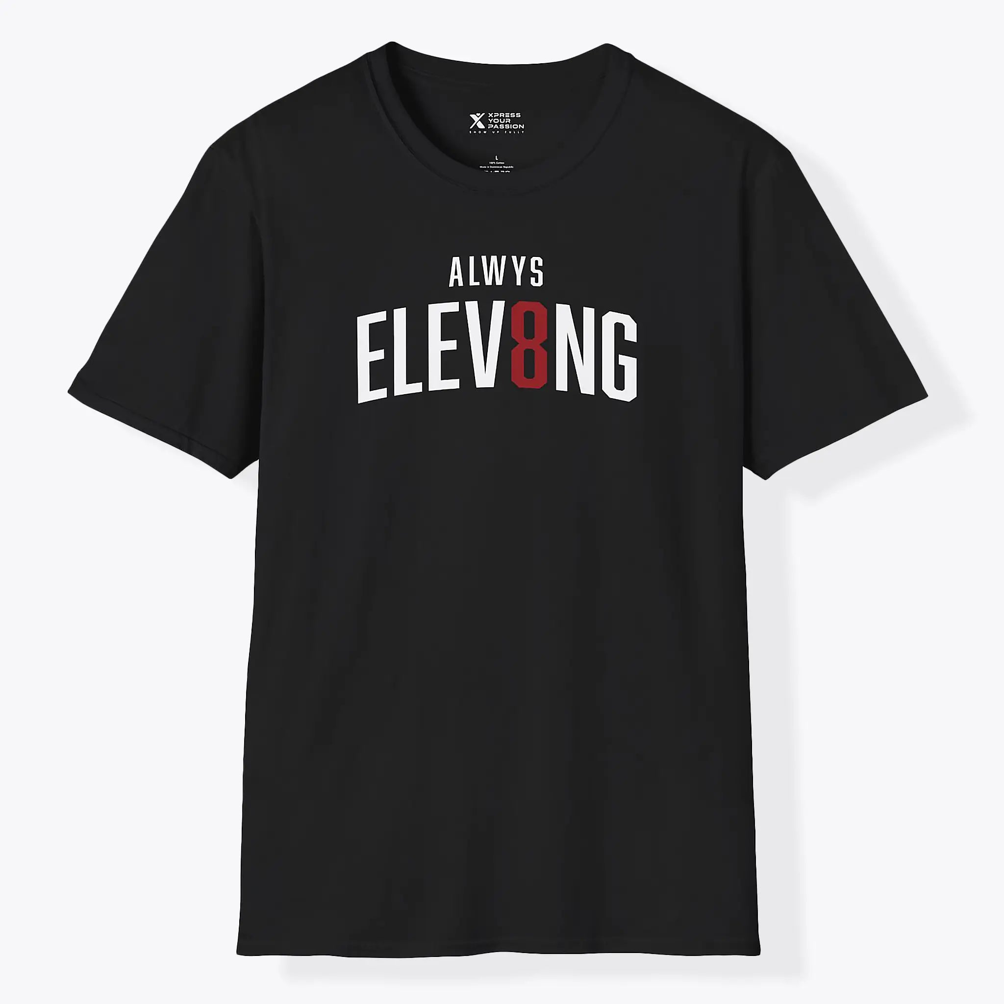 Xpress Your Passion Always Elevating T-Shirt Black / S