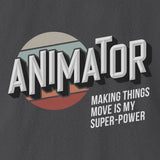 Xpress Your Passion Animator Superpower T-Shirt
