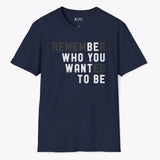 Xpress Your Passion Be Who You Want To Be T-shirt Navy / S
