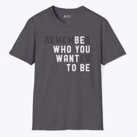 Xpress Your Passion Be Who You Want To Be T-shirt Charcoal / S