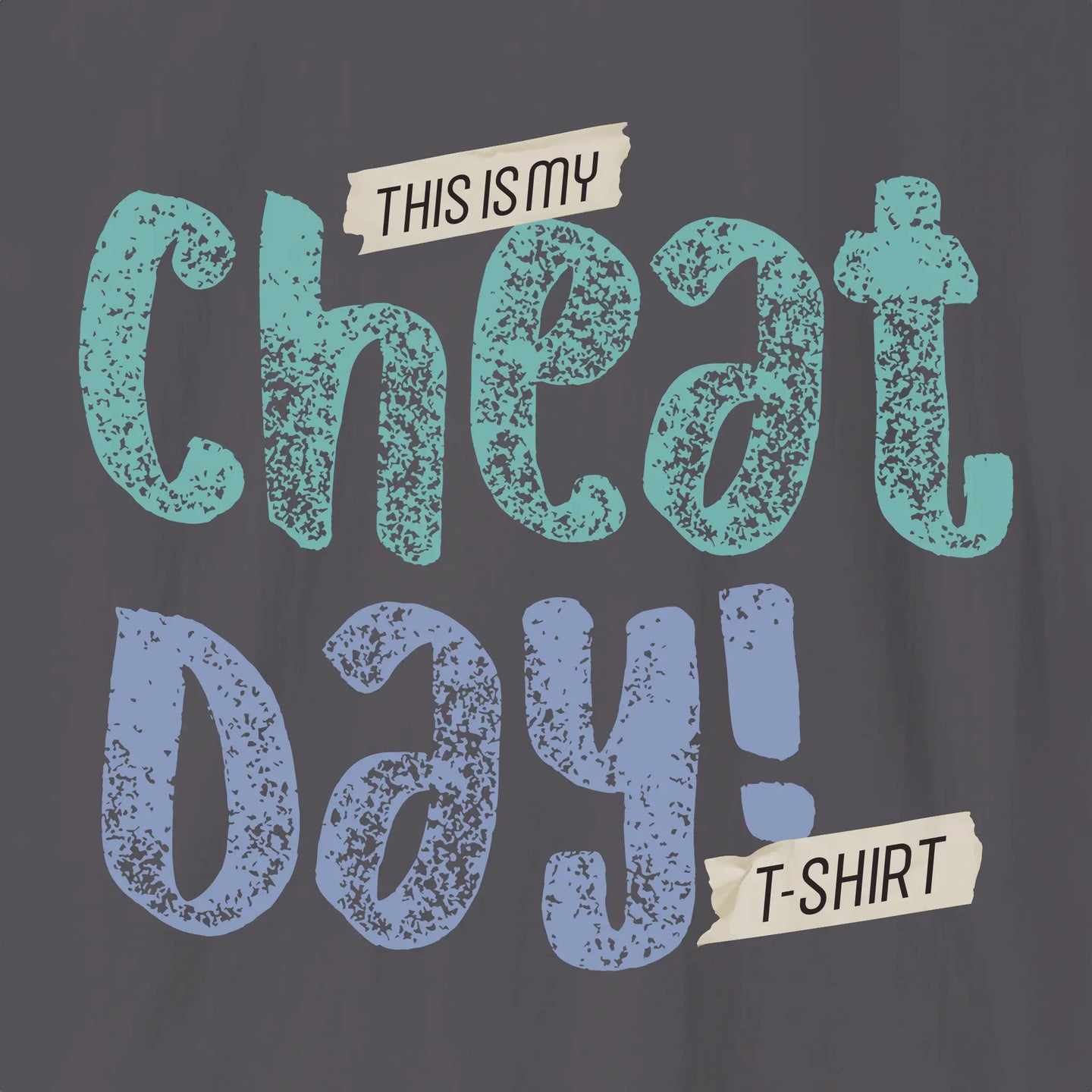 Xpress Your Passion Cheat Day T-Shirt