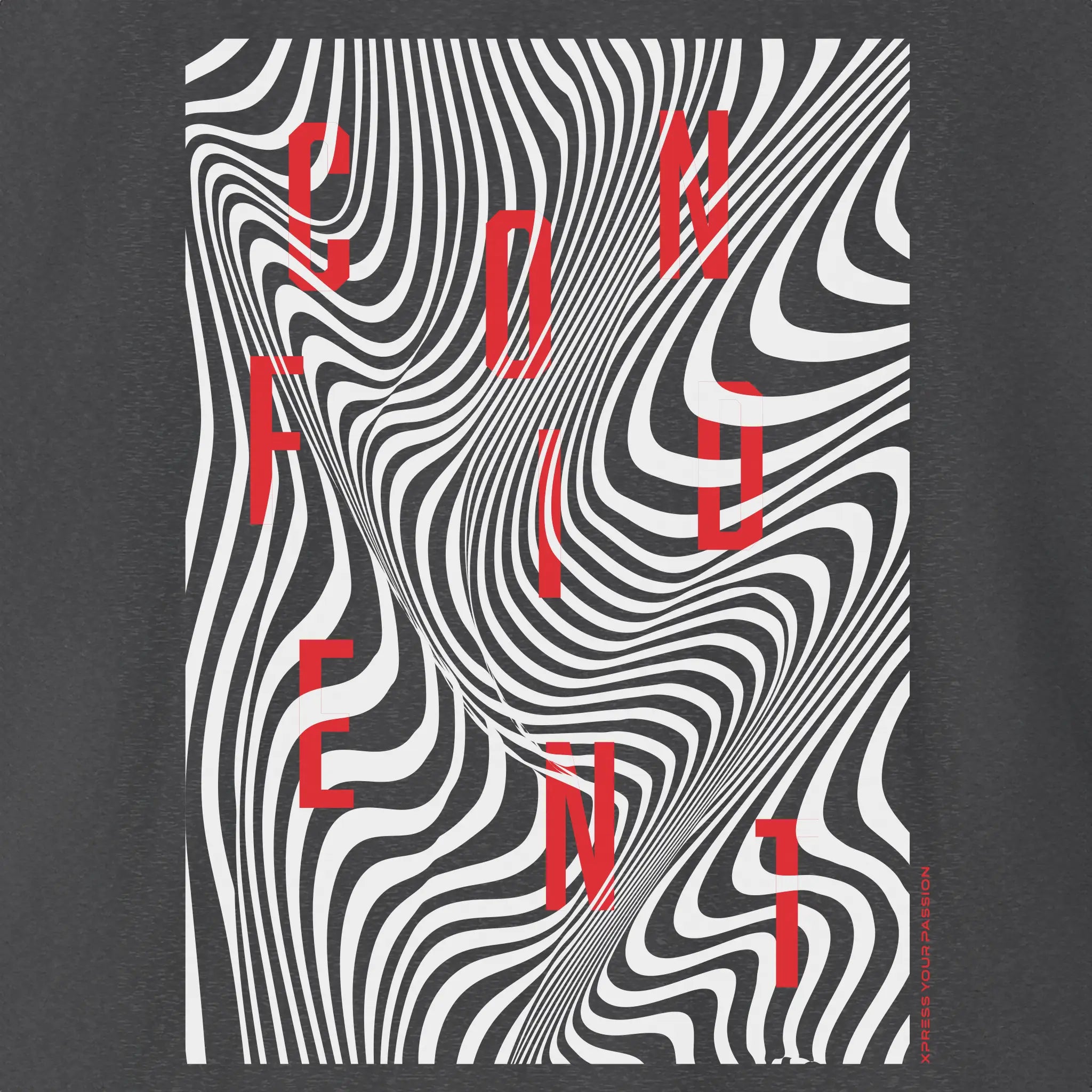 Xpress Your Passion Confident | Between The Lines T-Shirt