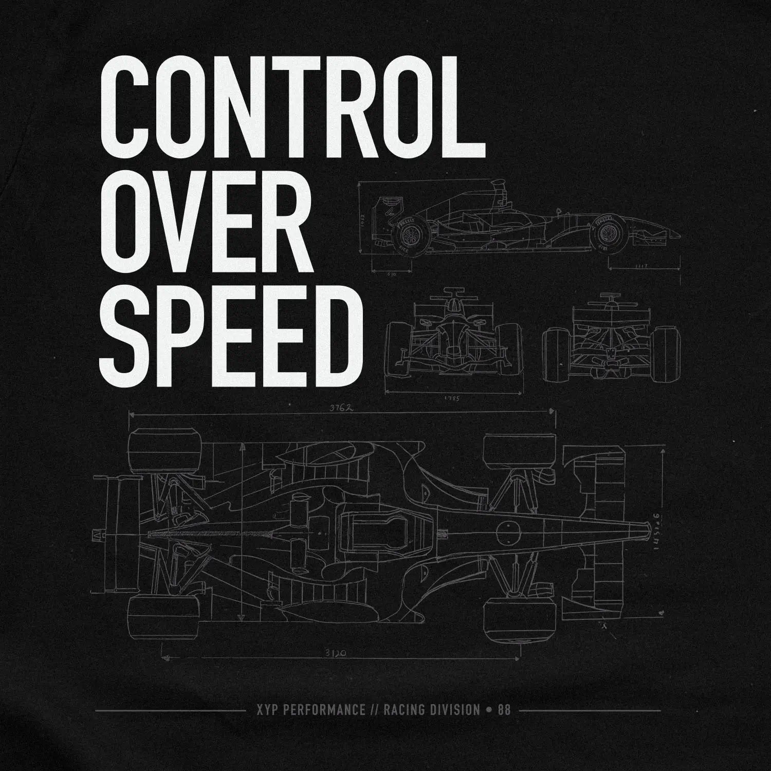 Xpress Your Passion Control Over Speed T-Shirt