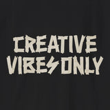 Xpress Your Passion Creative Vibes Only T-Shirt