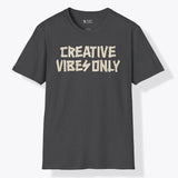 Xpress Your Passion Creative Vibes Only T-Shirt Dark Heather / S