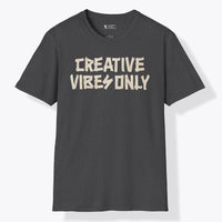 Xpress Your Passion Creative Vibes Only T-Shirt Dark Heather / S