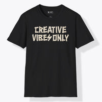 Xpress Your Passion Creative Vibes Only T-Shirt Black / S