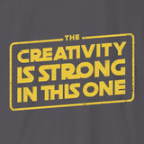 Xpress Your Passion Creativity Is Strong T-Shirt