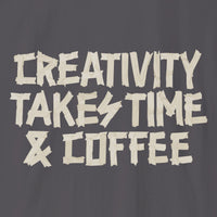 Xpress Your Passion Creativity Takes Time & Coffee T-Shirt