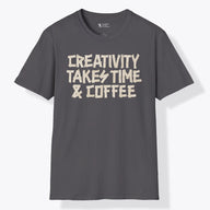 Xpress Your Passion Creativity Takes Time & Coffee T-Shirt Charcoal / S