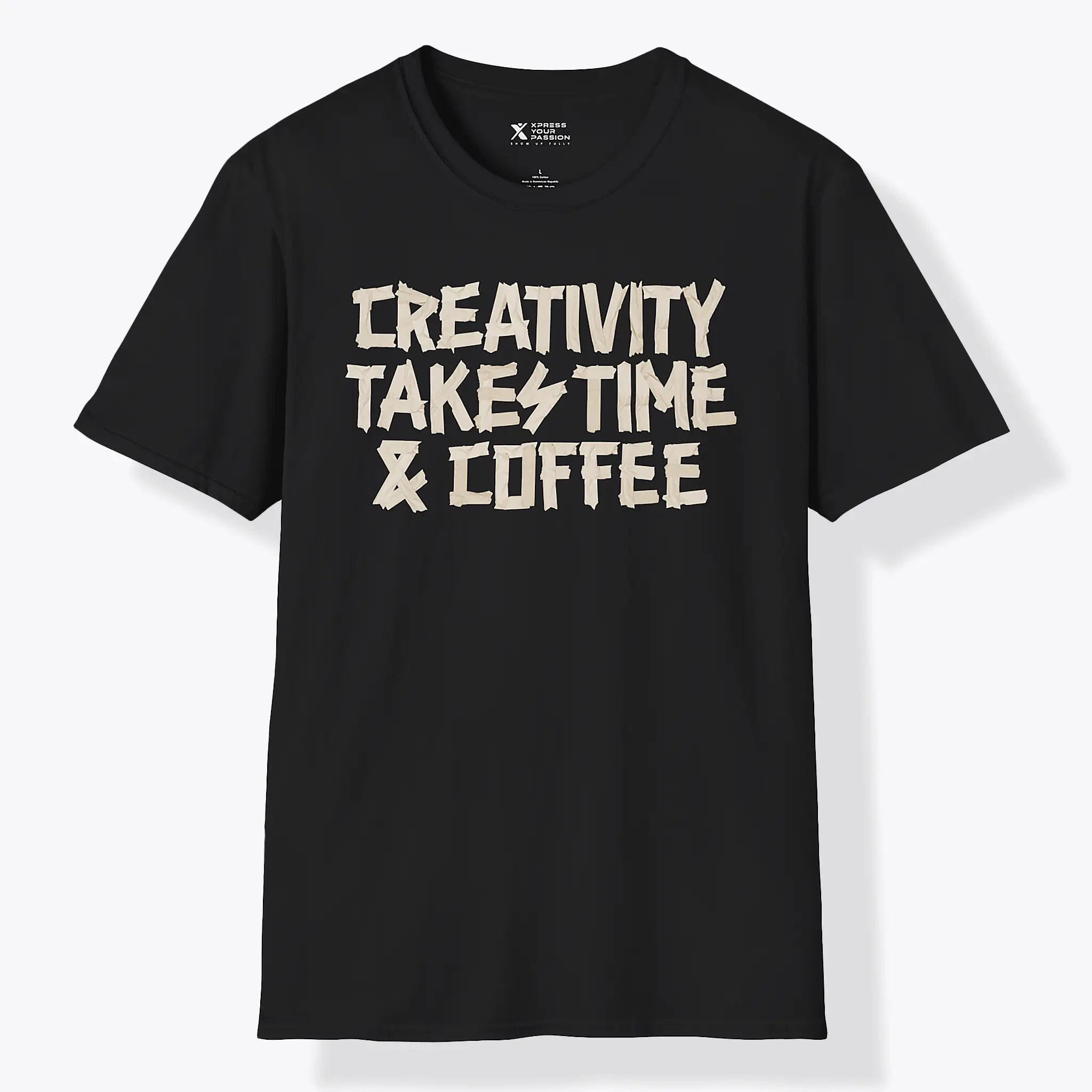 Xpress Your Passion Creativity Takes Time & Coffee T-Shirt Black / S