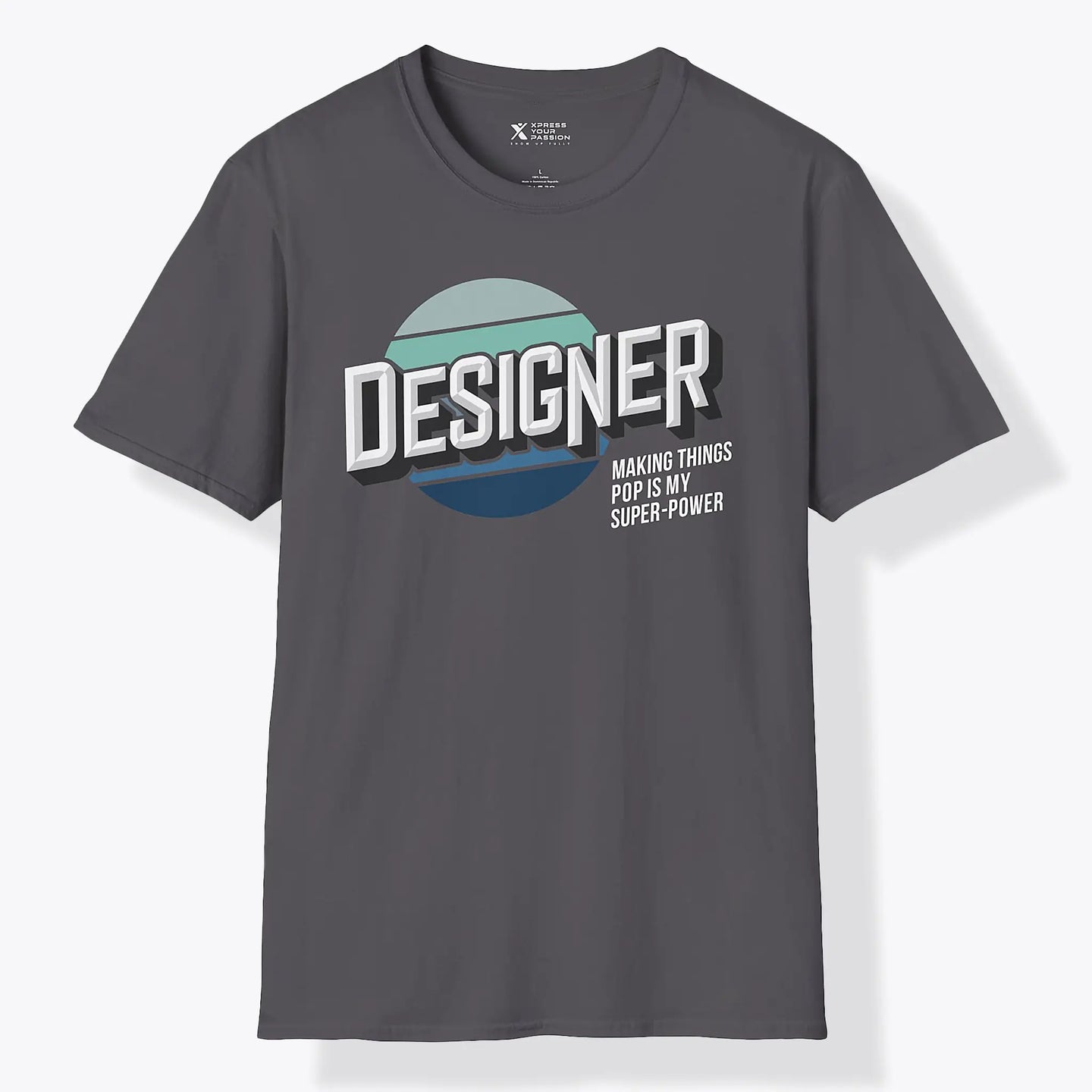 Xpress Your Passion Designer Super-power T-Shirt Charcoal / S