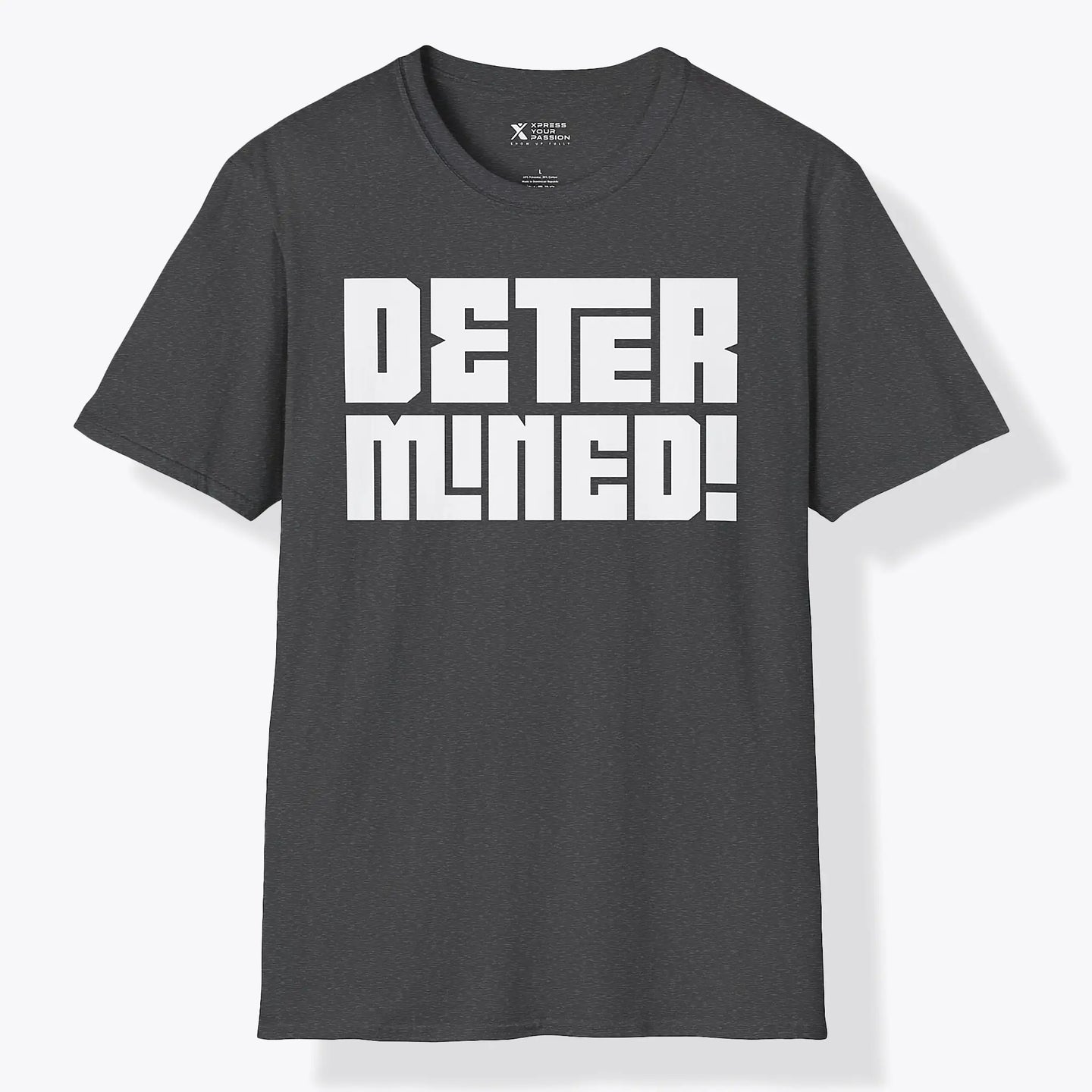 Xpress Your Passion Determined! | Bold T-Shirt Dark Heather / S