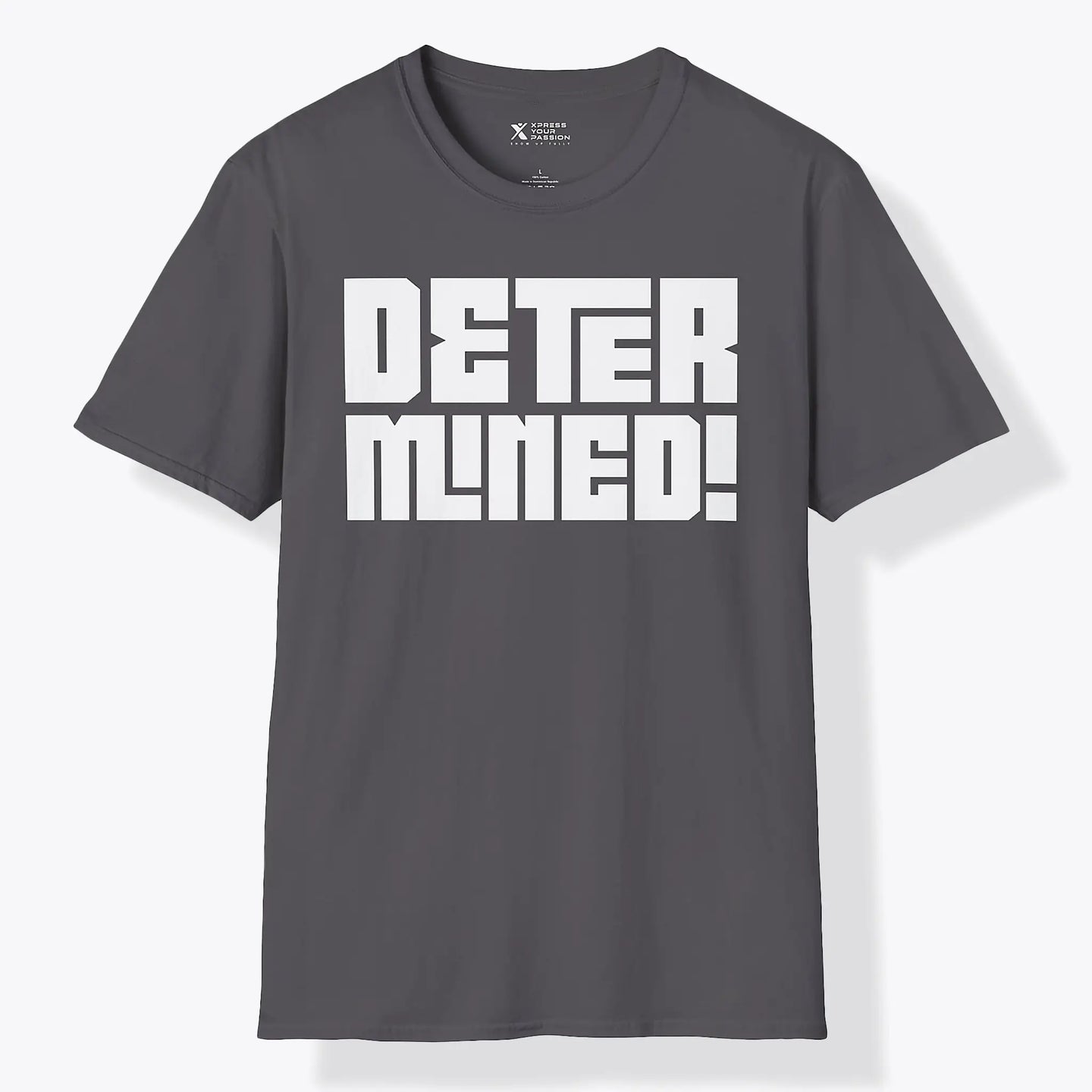 Xpress Your Passion Determined! | Bold T-Shirt Charcoal / S
