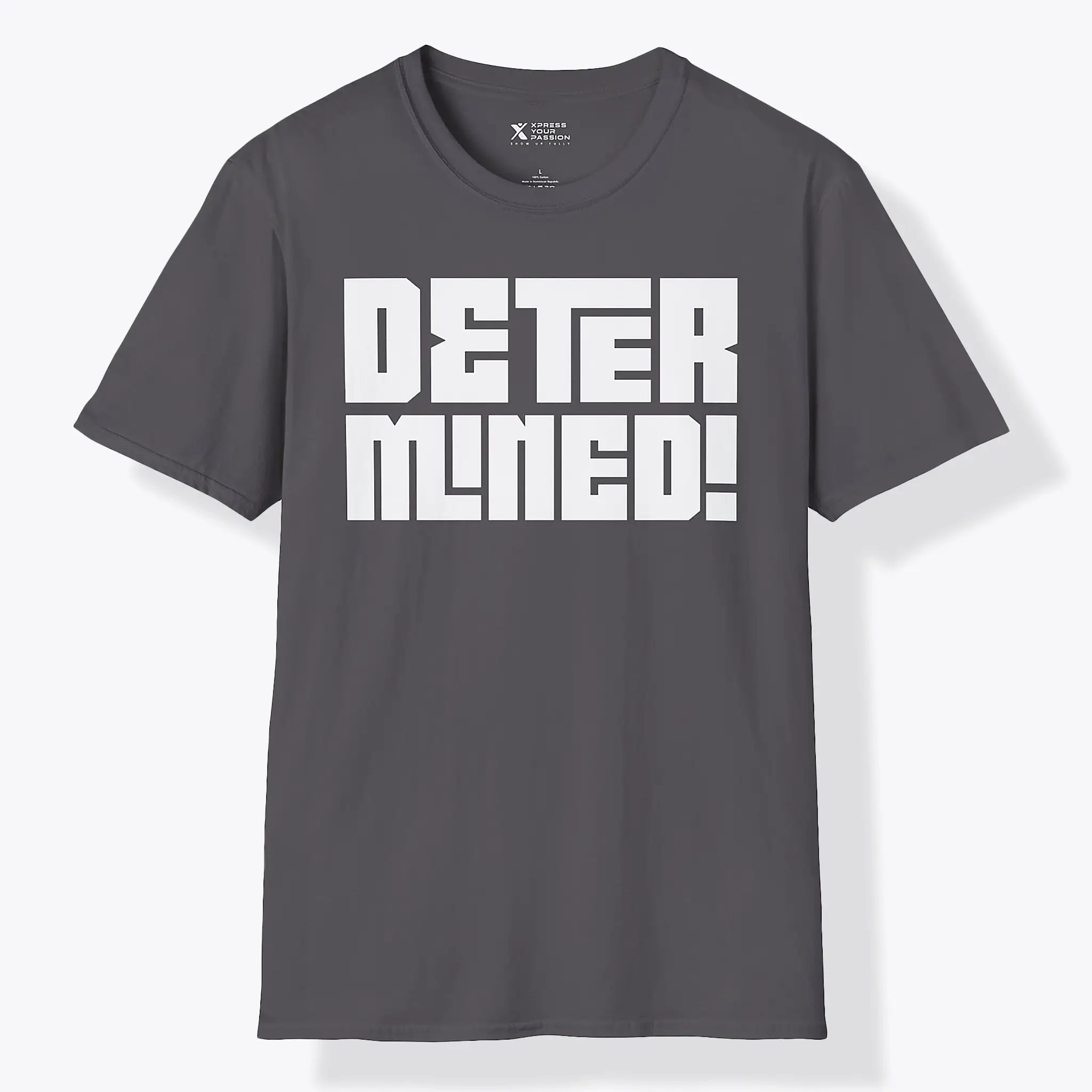 Xpress Your Passion Determined! | Bold T-Shirt Charcoal / S