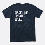 Xpress Your Passion Discipline Creates Speed T-Shirt