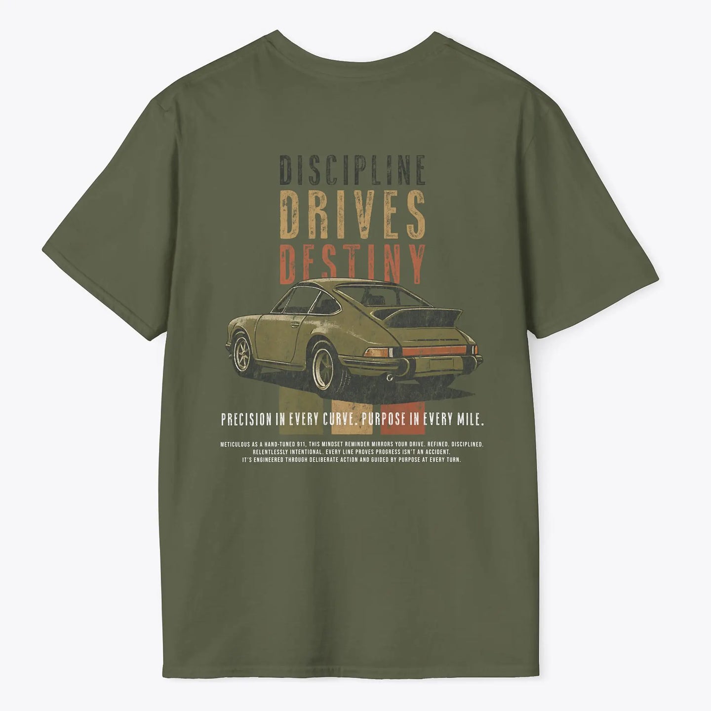 Xpress Your Passion Discipline Drives Destiny T-Shirt Military Green / S