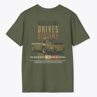 Xpress Your Passion Discipline Drives Destiny T-Shirt Military Green / S