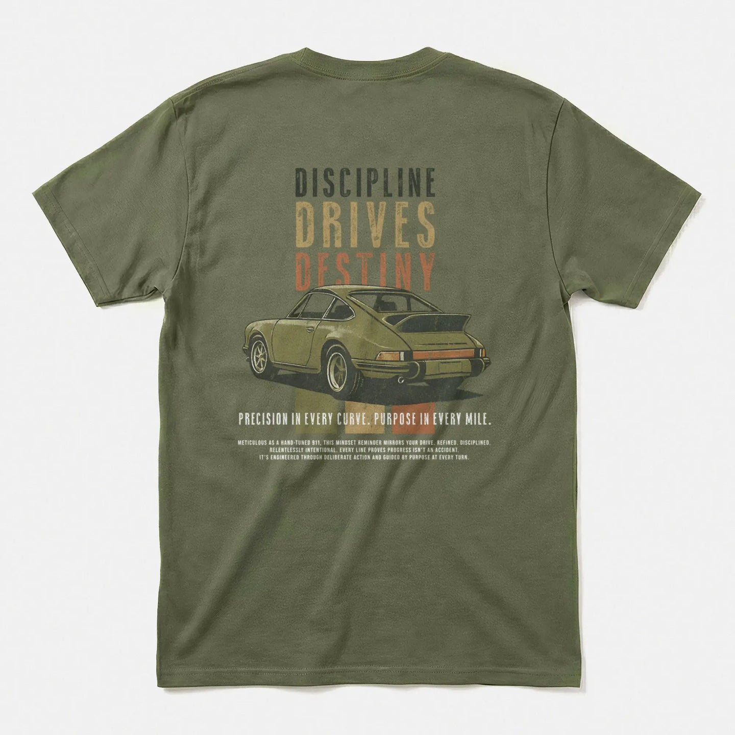 Xpress Your Passion Discipline Drives Destiny T-Shirt Military Green / S