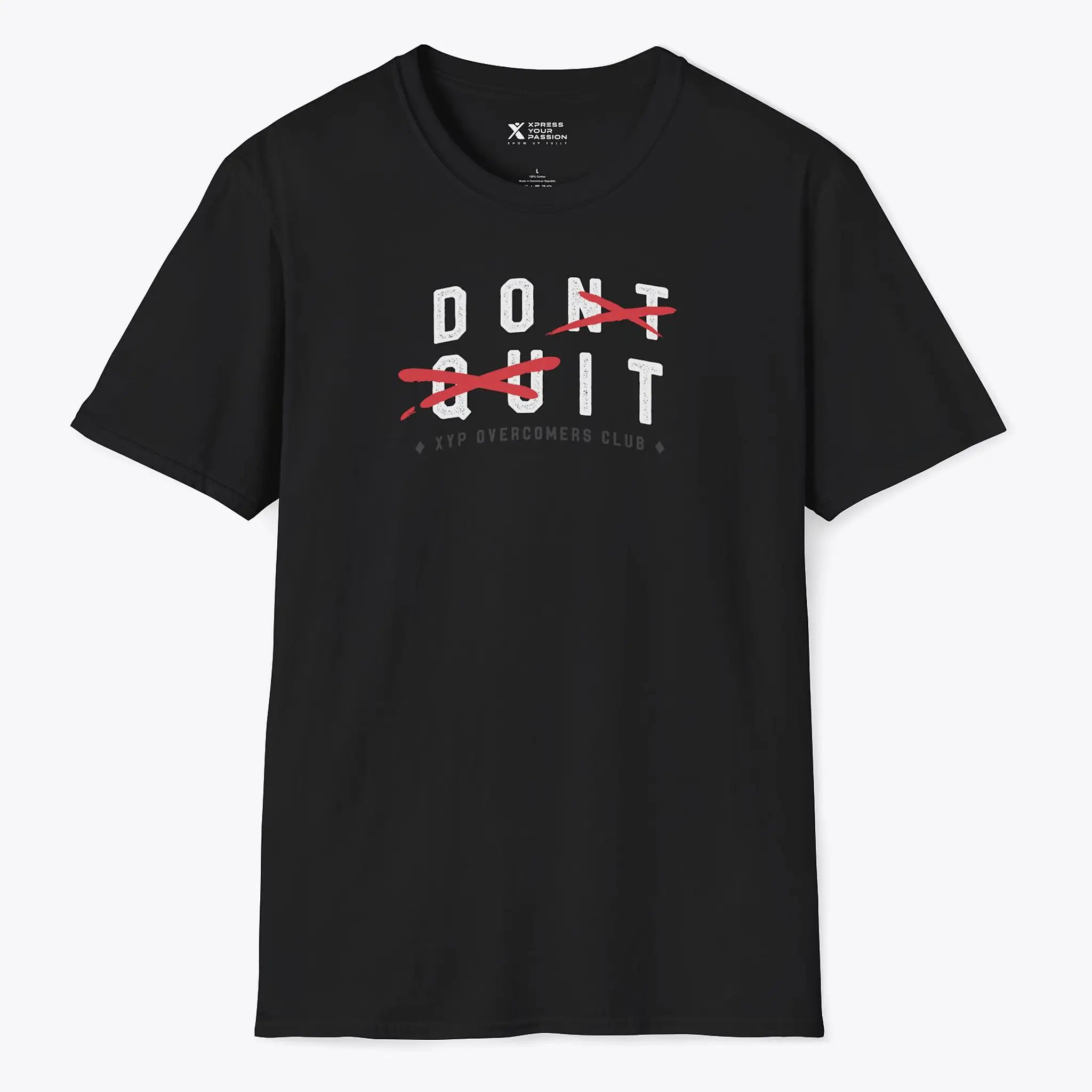 Xpress Your Passion Don't Quit. Do It T-Shirt Black / S