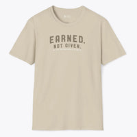 Xpress Your Passion Earned. Not Given. T-Shirt Sand / S