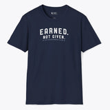 Xpress Your Passion Earned. Not Given. T-Shirt Navy / S