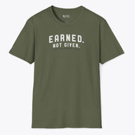 Xpress Your Passion Earned. Not Given. T-Shirt Military Green / S