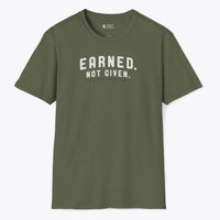 Xpress Your Passion Earned. Not Given. T-Shirt Military Green / S