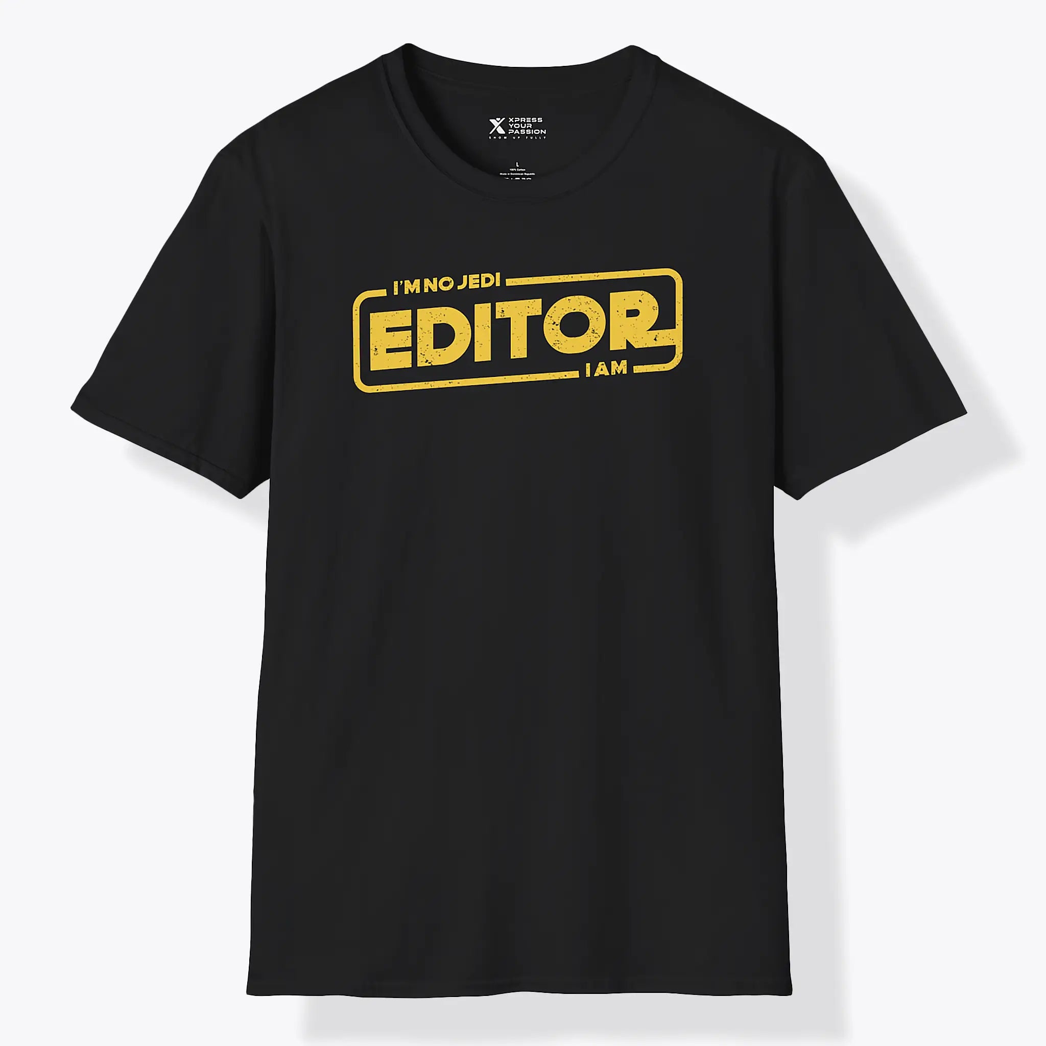 Xpress Your Passion Editor I am T-Shirt Black / S
