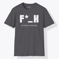 Xpress Your Passion F*_K External Approval T-Shirt Charcoal / S