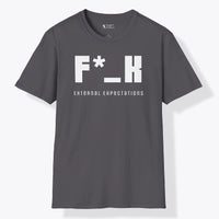 Xpress Your Passion F*_K External Expectations T-Shirt Charcoal / S