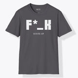 Xpress Your Passion F*_K Giving Up T-Shirt Charcoal / S