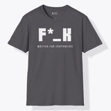Xpress Your Passion F*_K Waiting for Inspiration T-Shirt Charcoal / S