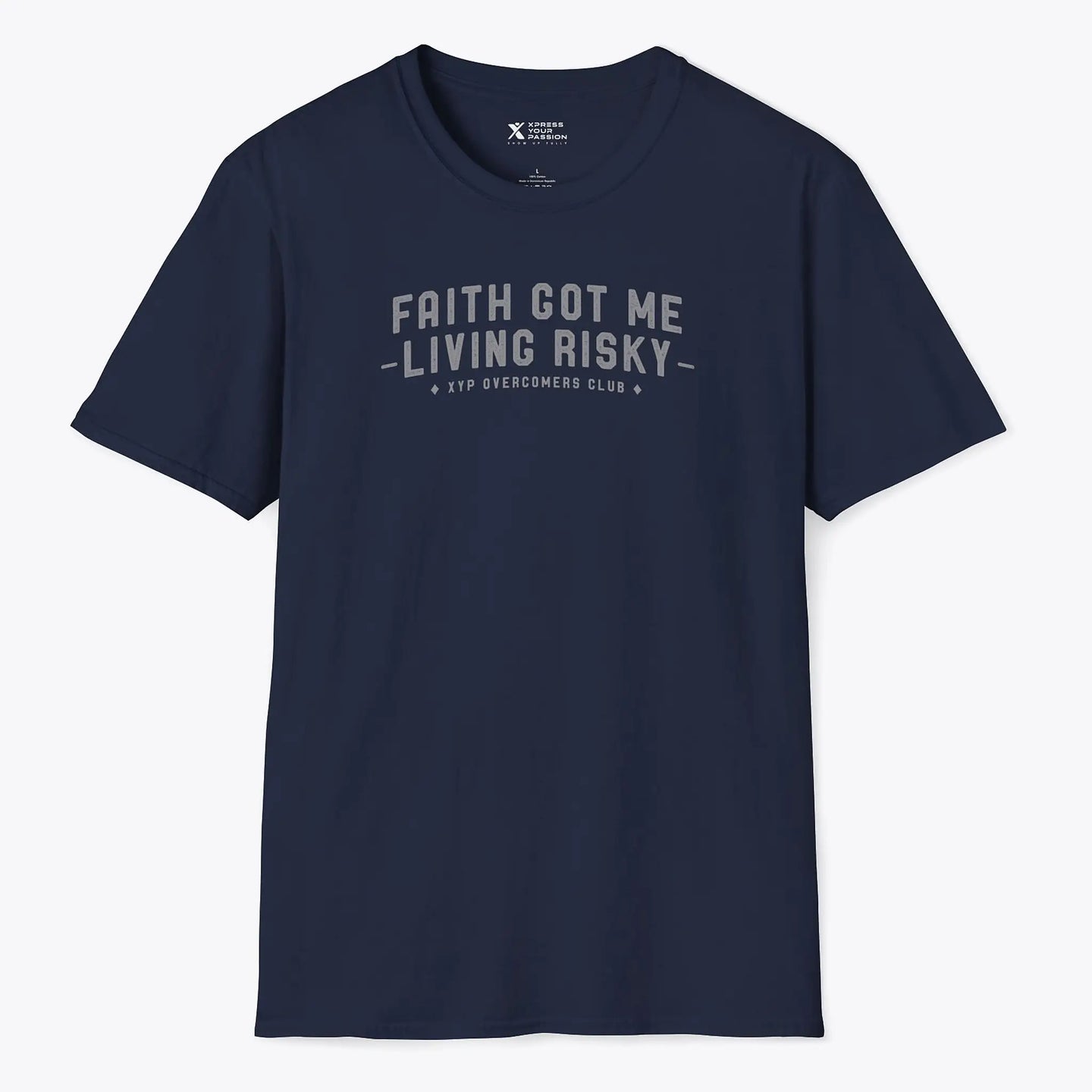 Xpress Your Passion Faith Got Me Living Risky T-Shirt Navy / S