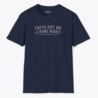 Xpress Your Passion Faith Got Me Living Risky T-Shirt Navy / S
