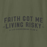 Xpress Your Passion Faith Got Me Living Risky T-Shirt