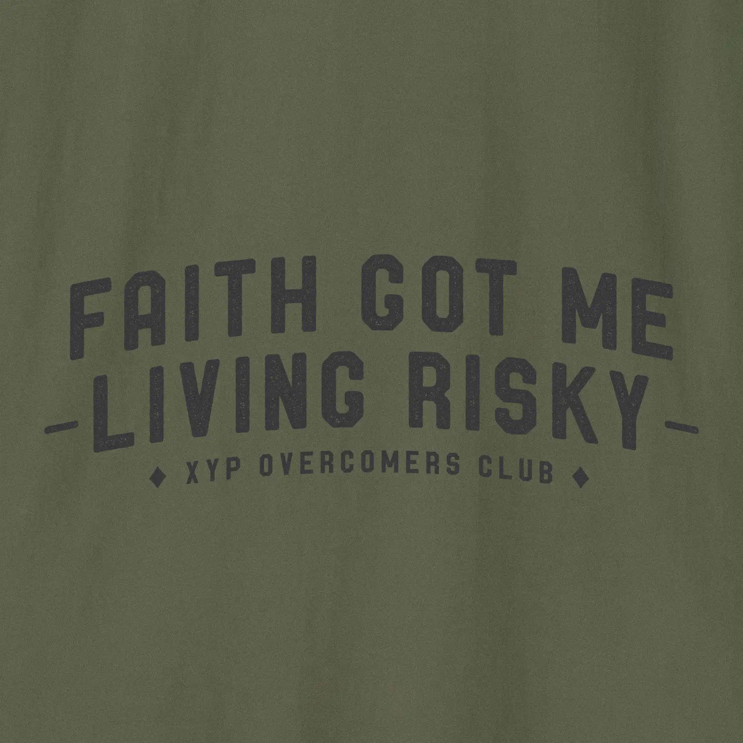 Xpress Your Passion Faith Got Me Living Risky T-Shirt