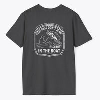 Xpress Your Passion Fish Don't Jump In The Boat T-Shirt Dark Heather / S