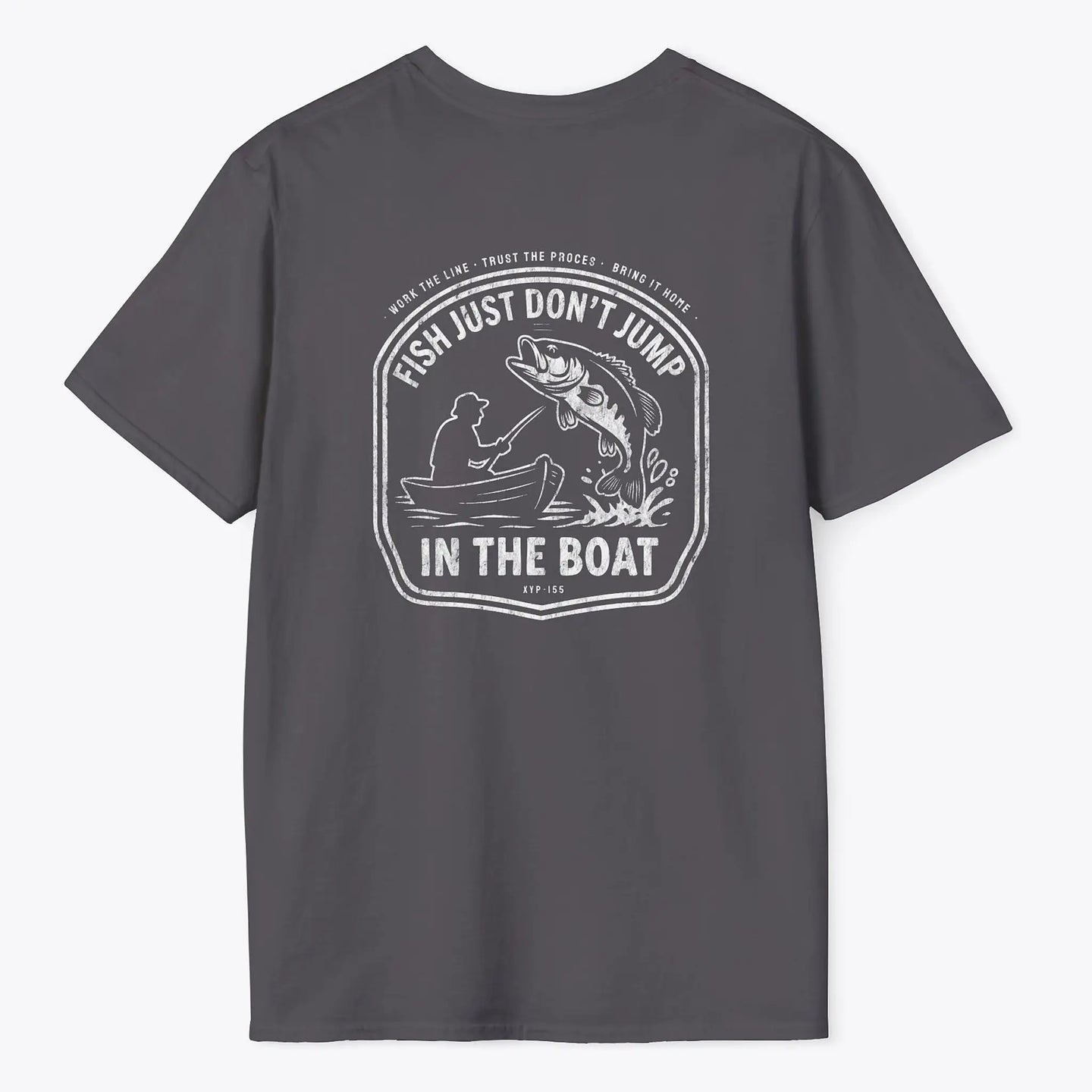 Xpress Your Passion Fish Don't Jump In The Boat T-Shirt Charcoal / S
