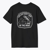 Xpress Your Passion Fish Don't Jump In The Boat T-Shirt Black / S