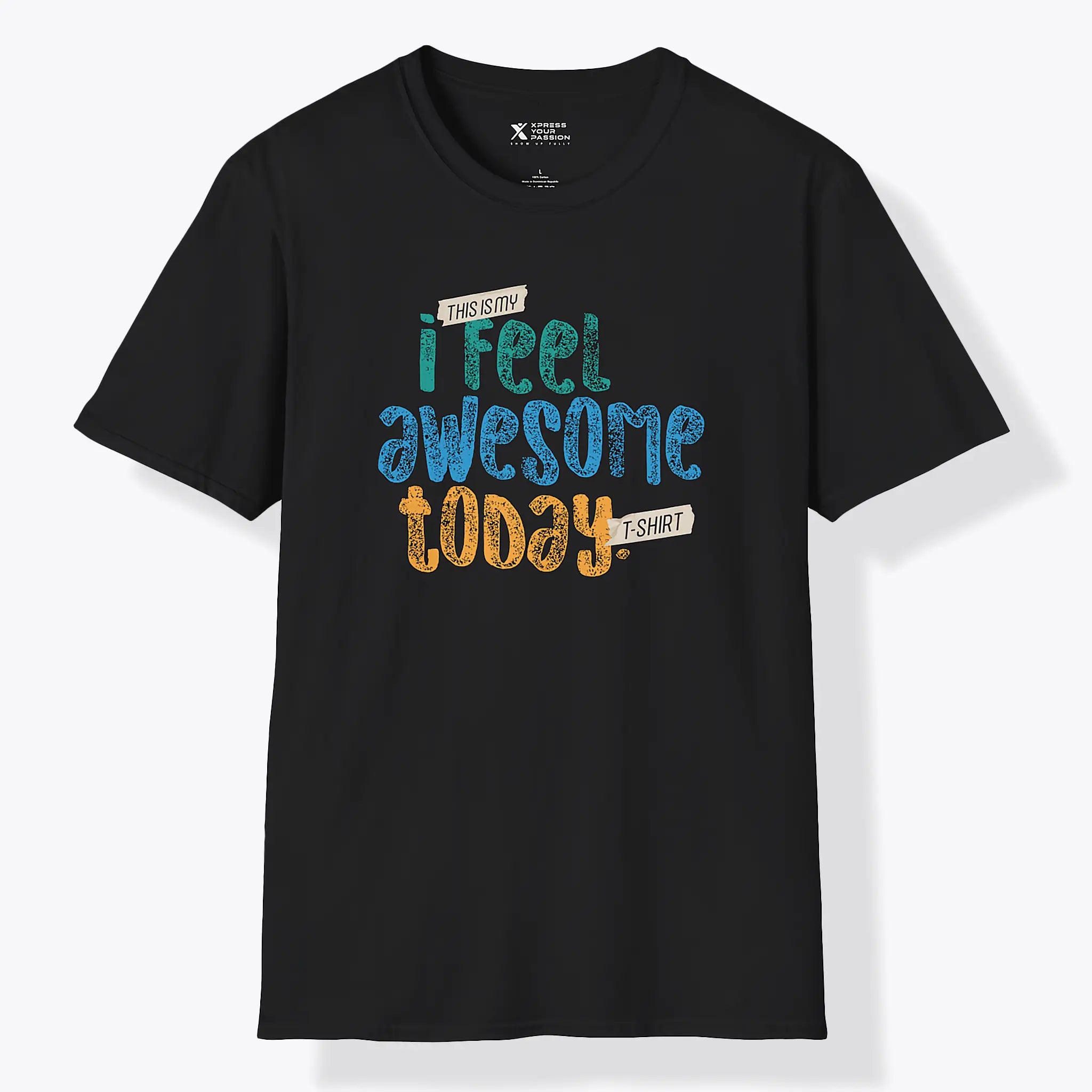 Xpress Your Passion I Feel Awesome T-Shirt Black / S