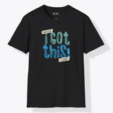 Xpress Your Passion I Got This T-Shirt Black / S