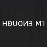 Xpress Your Passion I'm Enough T-Shirt