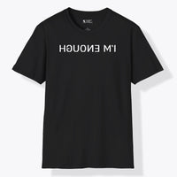 Xpress Your Passion I'm Enough T-Shirt Black / S
