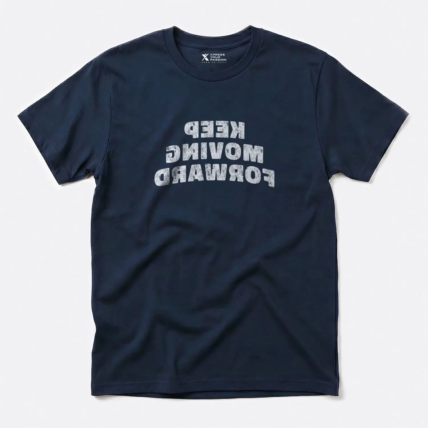Xpress Your Passion Keep Moving Forward T-Shirt Navy / S