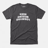Xpress Your Passion Keep Moving Forward T-Shirt Charcoal / S