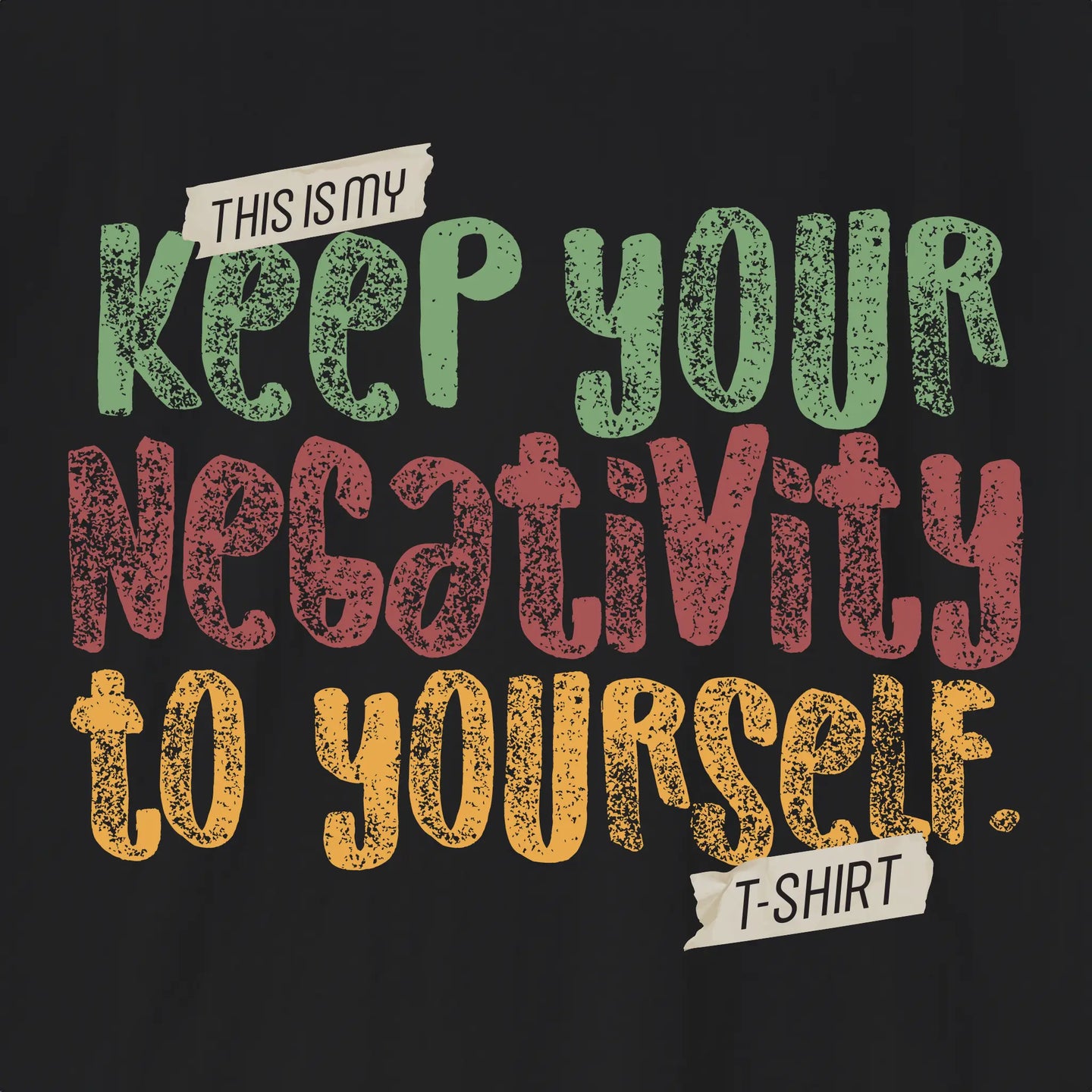 Xpress Your Passion Keep Your Negativity T-Shirt