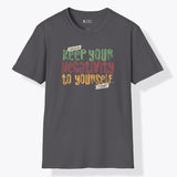 Xpress Your Passion Keep Your Negativity T-Shirt Charcoal / S