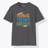 Xpress Your Passion Minding My On Business T-Shirt Charcoal / S